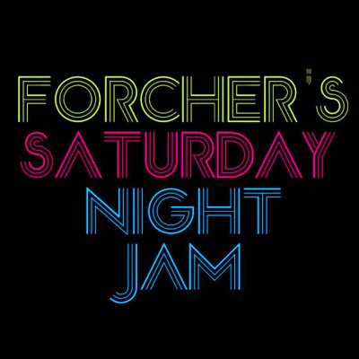 Forcher&#039;s Saturday Night Jam