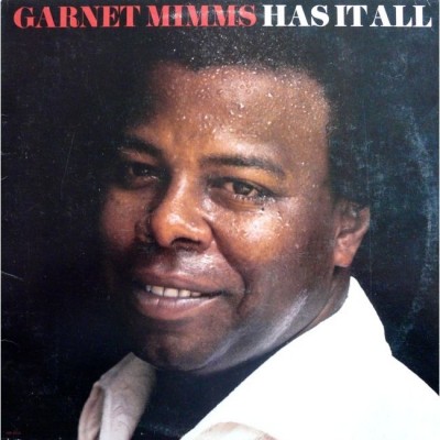 Garnet Mimms - Has It All