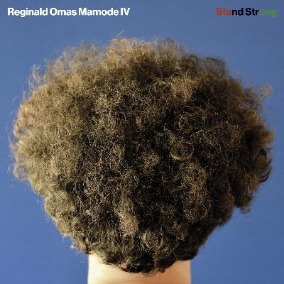 Reginald Omas Mamode IV - "Stand Strong"