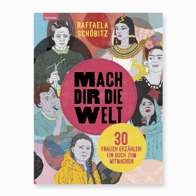 Mach dir die Welt