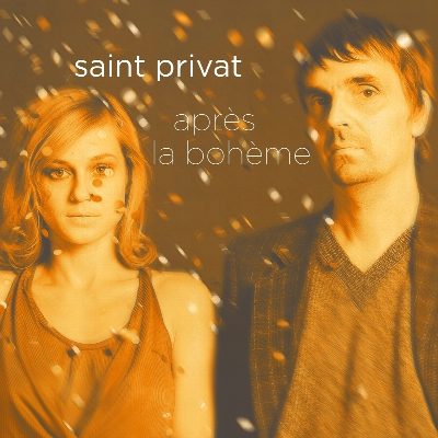 Saint Privat - "Après la Bohème"