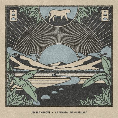 Jembaa Groove - "Ye Ankasa | We Ourselves"