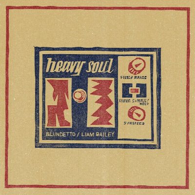 Blundetto & Liam Bailey - "Heavy Soul"