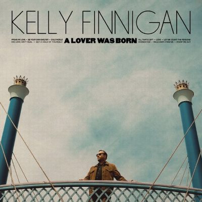 Kelly Finnigan - "A Lover Was Born"