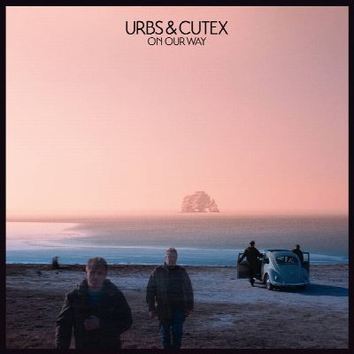 Urbs & Cutex - "On Our Way"