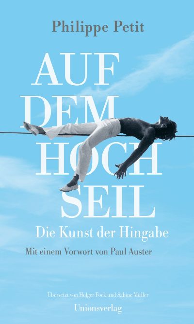 Auf dem Hochseil. Die Kunst der Hingabe