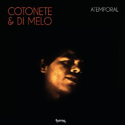 Cotonete & Di Melo - Atemporale