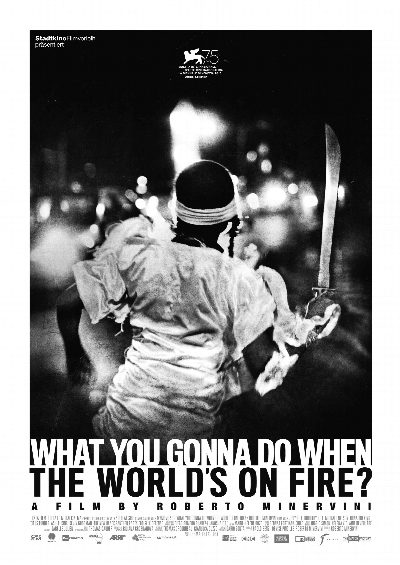 what you gonna do when the world's on fire - screening room