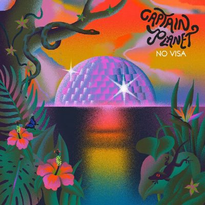 Captain Planet - No Visa