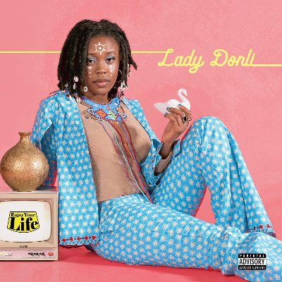 Enjoy Your Life - Lady Donli