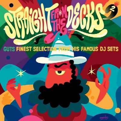 Various Artists (compiled by Guts) - Straight From The Decks, Vol. 2 (Guts Finest Selection From His Famous DJ Sets)