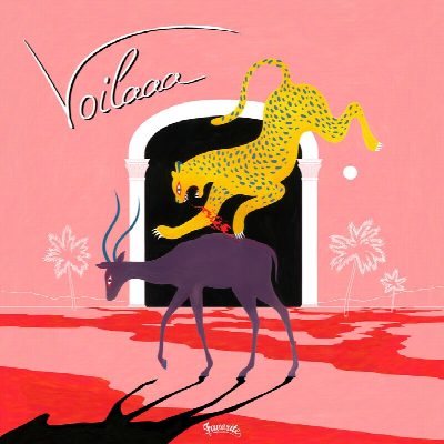 Voilaaa - Voiciii