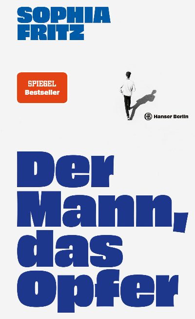 Der Mann, das Opfer