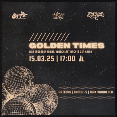 GOLDEN TIMES supported by Radio Superfly
