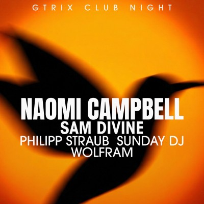 GTRIX CLUB NIGHT w/ Naomi Campbell, Wolfram & more