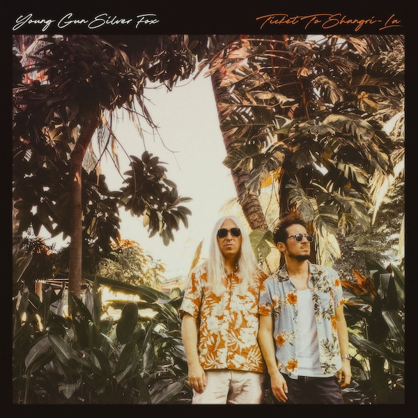 Young Gun Silver Fox - Ticket to Shangri-La