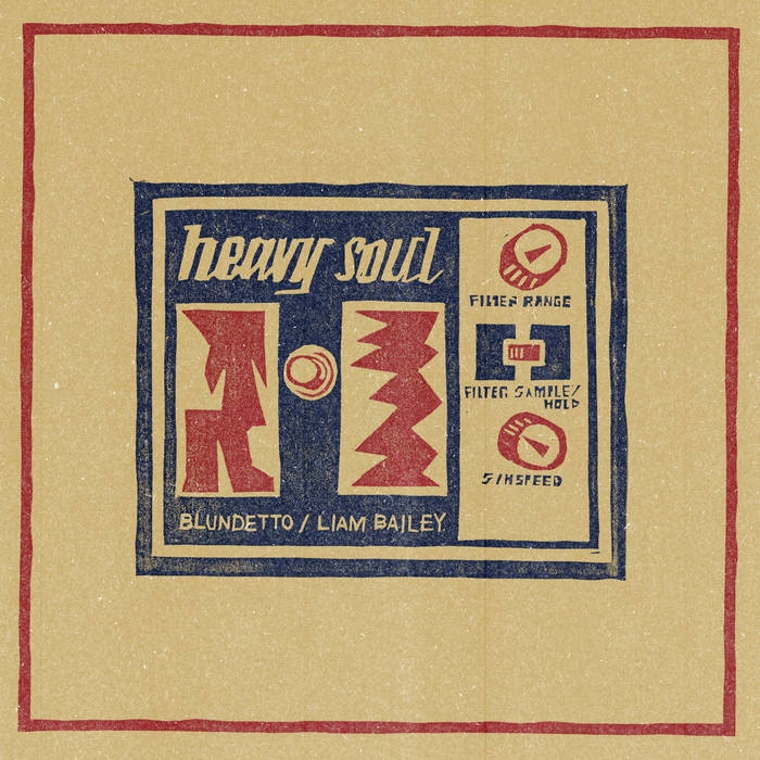 Blundetto & Liam Bailey - "Heavy Soul"