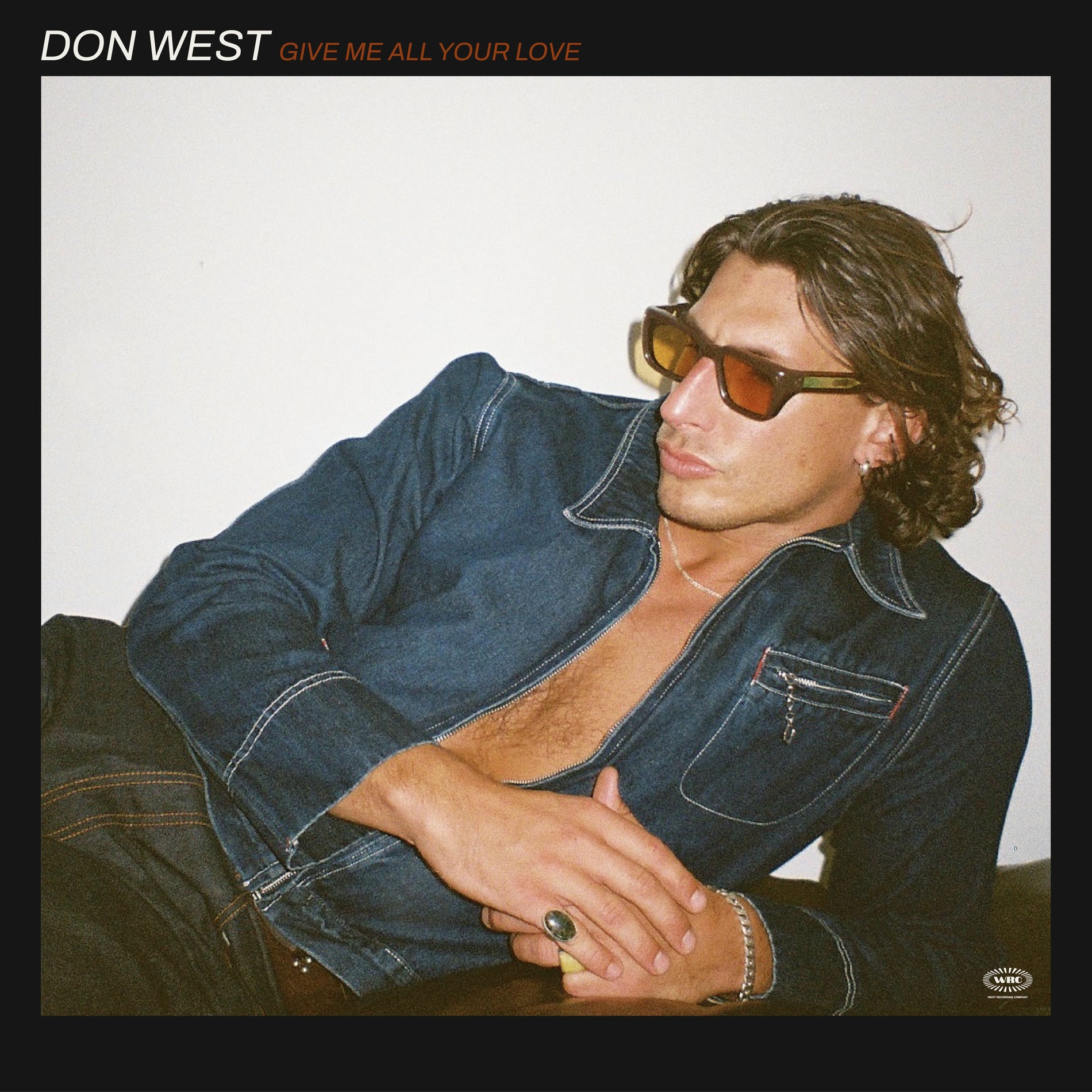 Don West - "Give Me All Your Love"