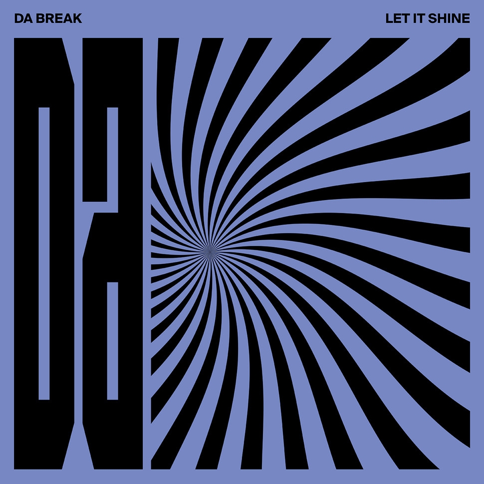 Da Break - Let It Shine
