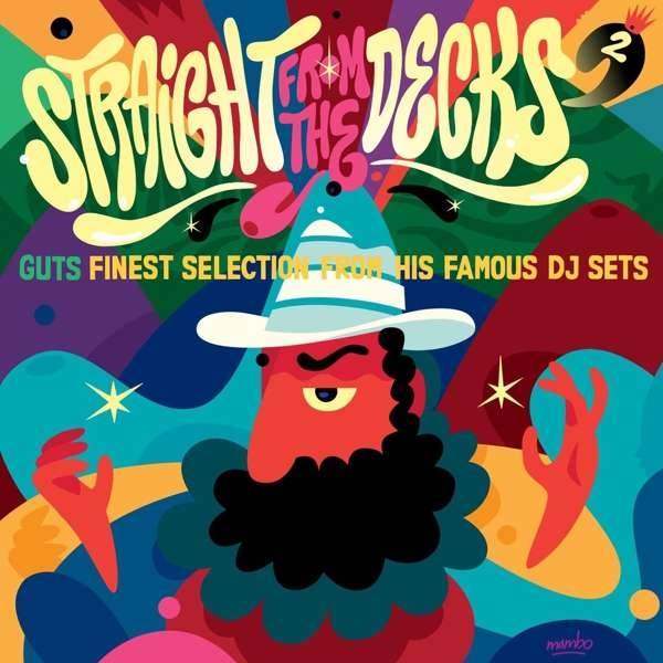 Various Artists (compiled by Guts) - Straight From The Decks, Vol. 2 (Guts Finest Selection From His Famous DJ Sets)