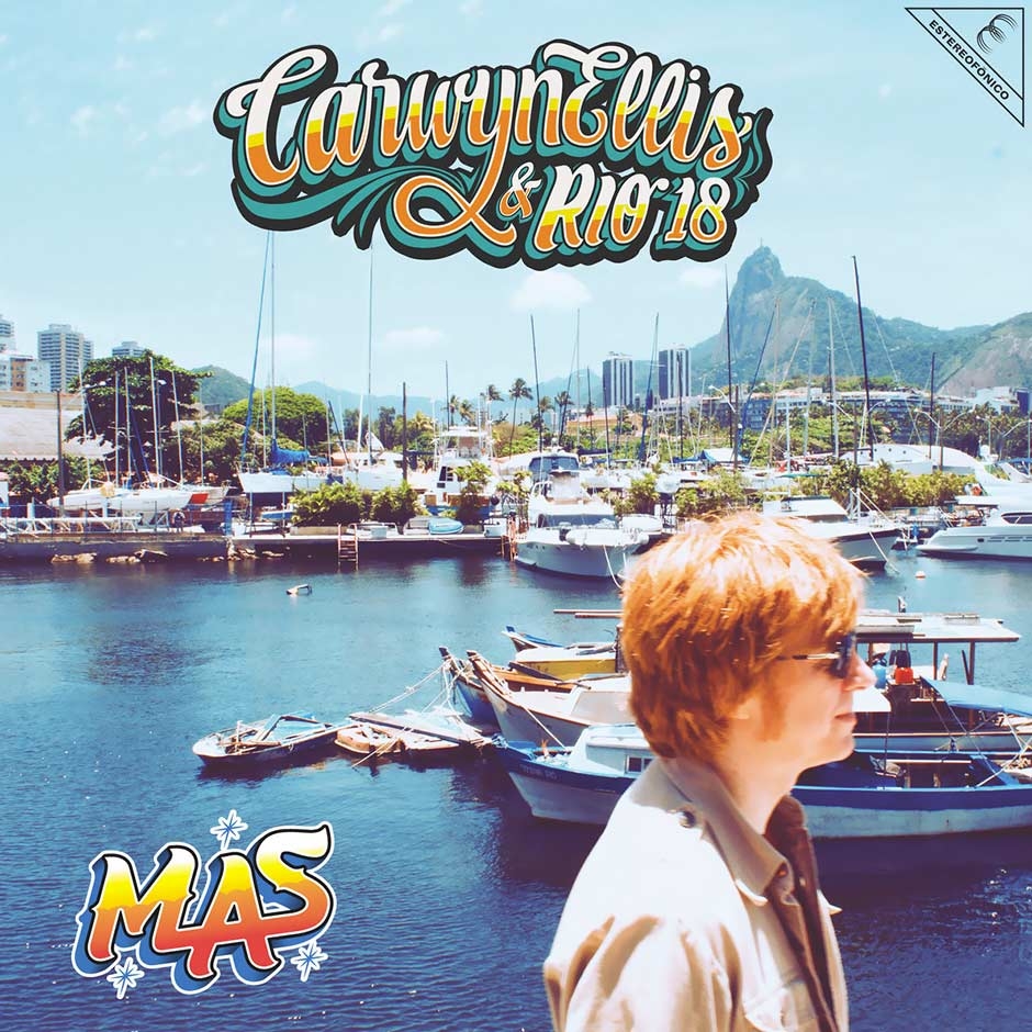 Carwyn Ellis & Rio 18