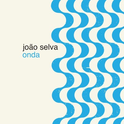 Joao Selva - &quot;Onda&quot;