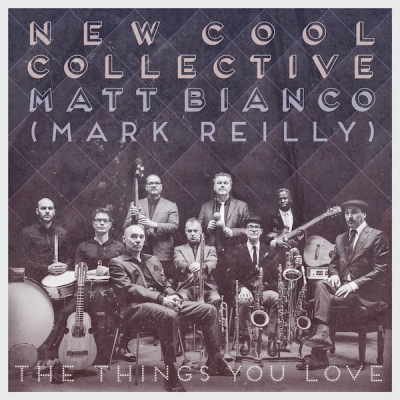 new cool collective - the things you love