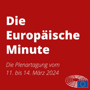 Die Europäische Minute März 2024