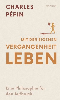 Mit der eigenen Vergangenheit leben