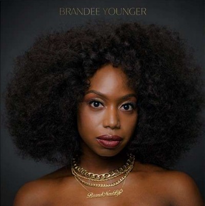 Brandee Younger - Brand New Life