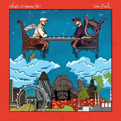 Tom Funk - "What&rsquo;s It Gonna Be?"