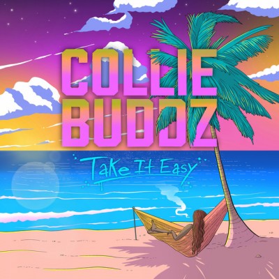 Collie Budz - Take It Easy