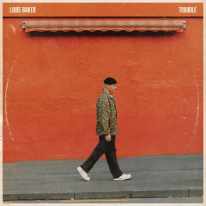Louis Baker - "Trouble"